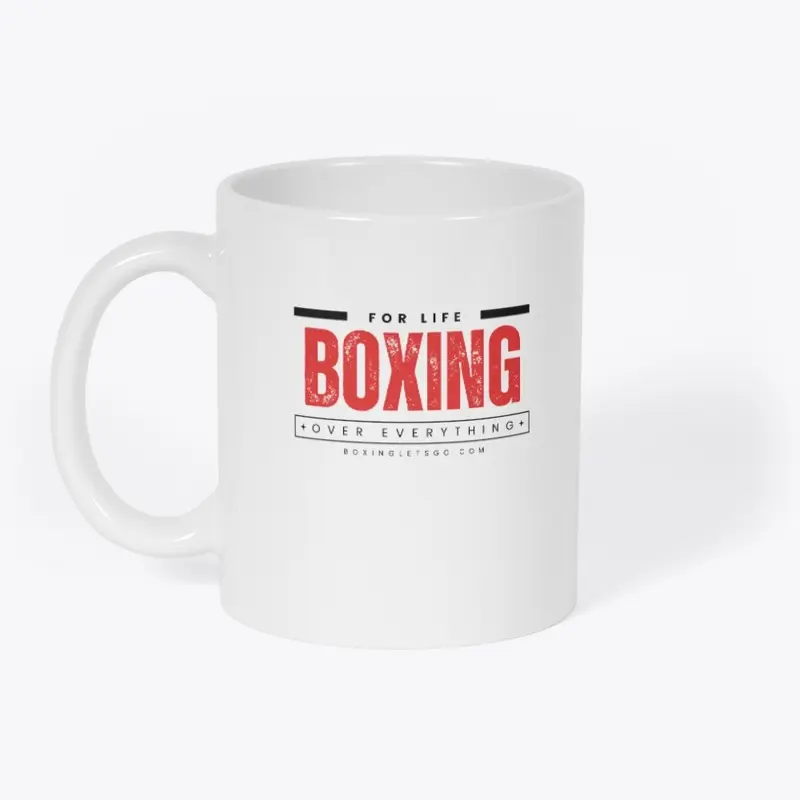 For Life Boxing Over Everything