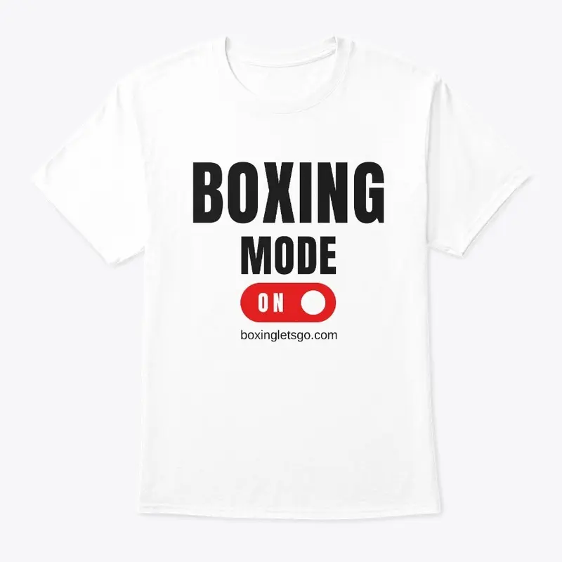 Boxing Mode On