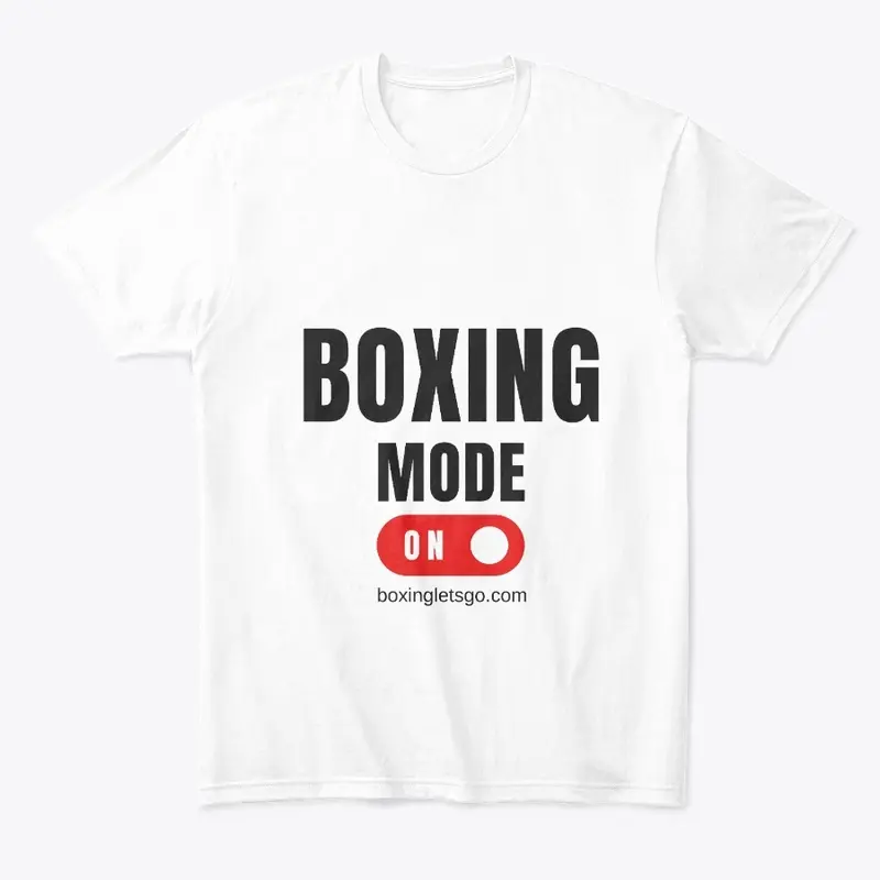 Boxing Mode On