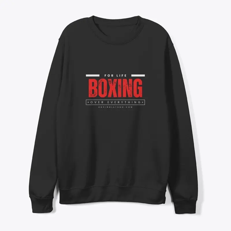 For Life Boxing Over Everything 