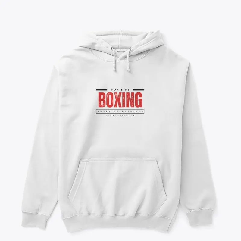 For Life Boxing Over Everything