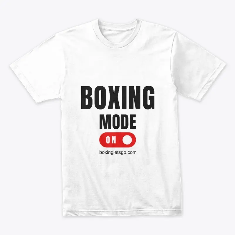 Boxing Mode On