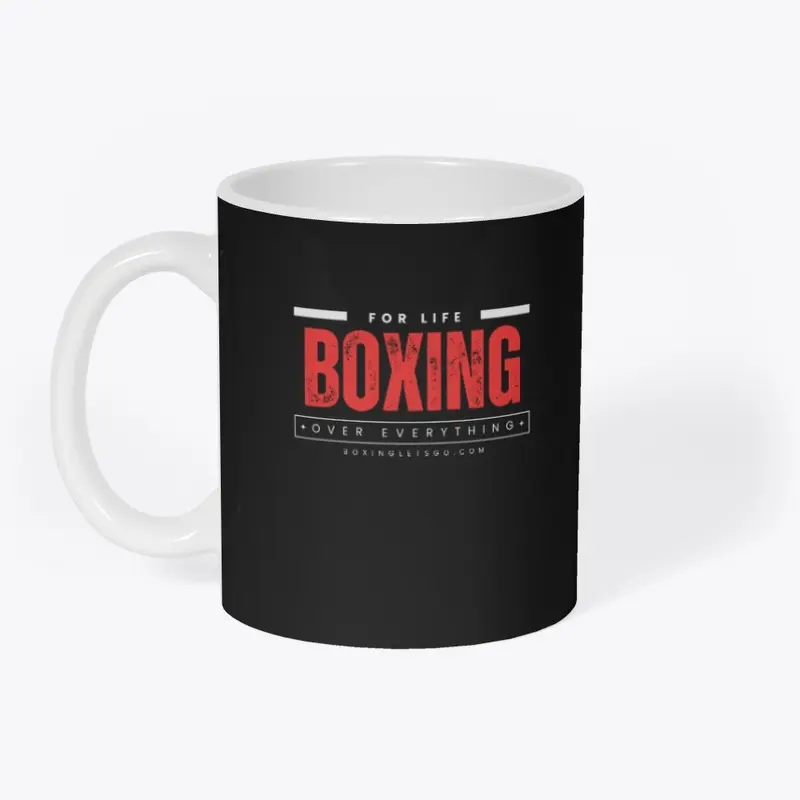 For Life Boxing Over Everything 