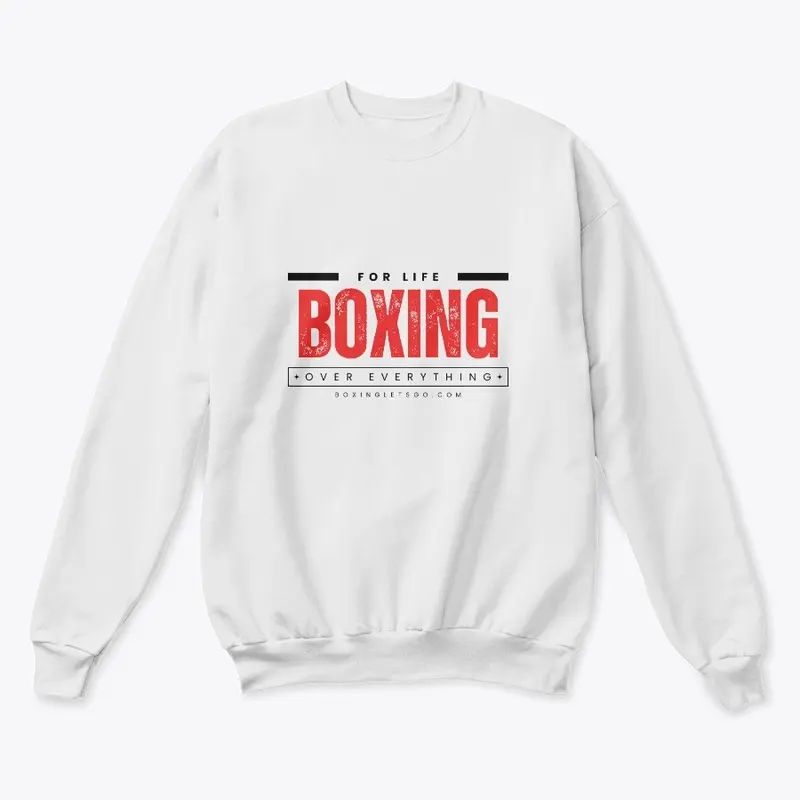 For Life Boxing Over Everything